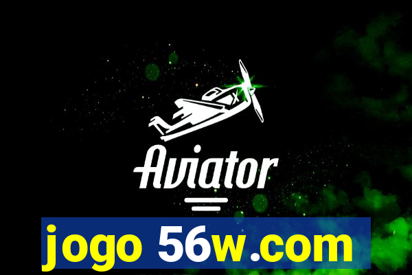 jogo 56w.com